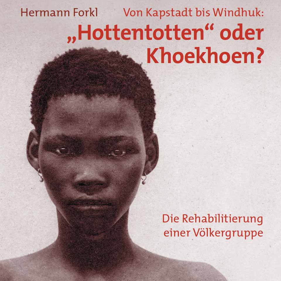 Linden-Museum - "Hottentotten" oder Khoekhoen